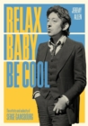 Image for Relax baby be cool  : the artistry and audacity of Serge Gainsbourg