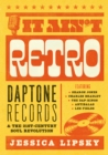 Image for It ain&#39;t retro  : Daptone Records &amp; the 21st-century soul revolution