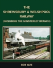 Image for The Shrewsbury &amp; Welshpool Railway