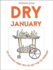 Image for Dry January  : 101 alcohol-free tips to get you to February