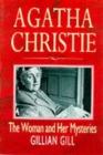 Image for Agatha Christie: The Woman and Her Mysteries