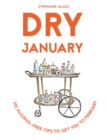 Image for Dry January: 101 alcohol-free tips to get you to February