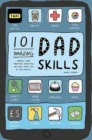 Image for 101 Amazing Dad Skills