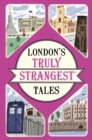 Image for London&#39;s truly strangest tales