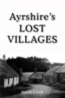 Image for Ayrshire&#39;s Lost Villages