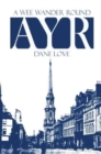 Image for A Wee Wander Round Ayr