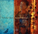 Image for Victoria Crowe - beyond likeness