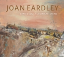 Image for Joan eardley  : land &amp; sea - a life in Catterline