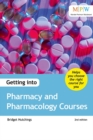 Getting into pharmacy and pharmacology courses - Hutchings, Bridget