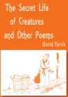Image for The Secret Life of Creatures