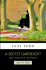 Image for A Secret Gardener?