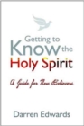 Image for Getting to Know the Holy Spirit