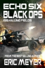 Image for Echo Six: Black Ops - ISIS Killing Fields