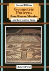 Image for Geometric Patterns from Roman Mosaics: and How to Draw Them 2017