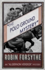 Image for The Polo Ground Mystery