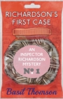 Image for Richardson&#39;s First Case : An Inspector Richardson Mystery