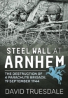 Image for Steel Wall at Arnhem