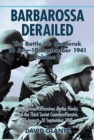 Image for Barbarossa derailed  : the battle for Smolensk, 10 July to 10 September 1941Volume 2,: The German offensives on the flanks and the third Soviet counteroffensive, 25 August-10 September 1941