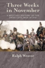 Image for Three weeks in November  : a military history of the Swiss Civil War of 1847