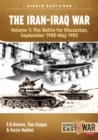 Image for The Iran-Iraq War - Volume 1 : The Battle for Khuzestan, September 1980 - May 1982