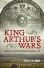 Image for King Arthur&#39;s wars