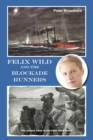 Image for Felix Wild and the Blockade Runners
