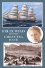 Image for Felix Wild and the Great Tea Race