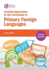 Image for Creative Approaches to the Curriculum in Primary Foreign Languages