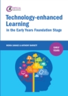 Image for Technology-enhanced learning in the early years foundation stage