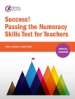 Image for Success!  : passing the numeracy skills test for teachers