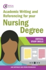 Image for Academic writing and referencing for your nursing degree