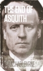 Image for End of Asquith: The Downing Street Coup - December 1916
