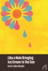 Image for Like a mule bringing ice cream to the sun
