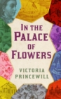 Image for In the Palace of Flowers