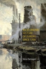 Image for An Economic History of Europe Since 1700