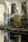 Image for An Economic History of Europe Since 1700