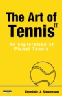 Image for The Art of Tennis II : An Exploration of Planet Tennis