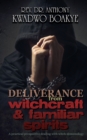Image for DELIVERANCE from WITCHCRAFT &amp; FAMILIAR SPIRITS