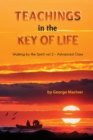 Image for Teachings in the Key of Life