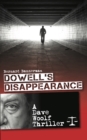 Image for Dowell&#39;s Disappearance