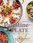 Image for Palestine on a plate  : memories from my mother&#39;s kitchen