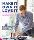 Image for Make it, own it, love it: the essential sewing guide to clothing ownership, upkeep and customisation