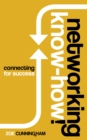 Image for Networking know-how  : connecting for success