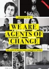 Image for Agents of change  : 200 years of inspirational speeches by women