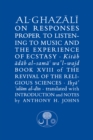 Image for Al-Ghazali on responses proper to listening to music and the experience of ecstasy