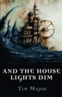 Image for And The House Lights Dim