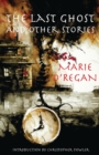 Image for Last Ghost and Other Stories