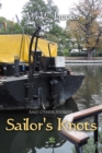 Image for Sailor&#39;s Knots and Other Stories