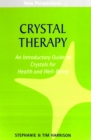 Image for Crystal Therapy: An introductory Guide to Crystals for Health and Well-Being