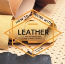 Image for How To Work With Leather